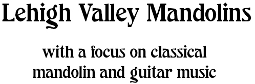 Lehigh Valley Mandolins